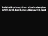 [Read book] Analytical Psychology: Notes of the Seminar given in 1925 by C.G. Jung (Collected