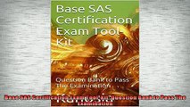 Free PDF Downlaod  Base SAS Certification Exam ToolKit Question Bank to Pass The Examination  DOWNLOAD ONLINE