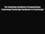 [Read book] The Cambridge Handbook of Computational Psychology (Cambridge Handbooks in Psychology)