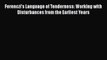 [Read book] Ferenczi’s Language of Tenderness: Working with Disturbances from the Earliest