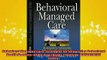 READ book  Behavioral Managed Care Strategies for Integrating Behavioral Health Services HFMA Full EBook