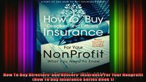 READ book  How To Buy Directors and Officers Insurance For Your Nonprofit How To Buy Insurance Free Online