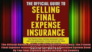 READ book  The Official Guide To Selling Final Expense Insurance The Proven Final Expense Insurance Free Online