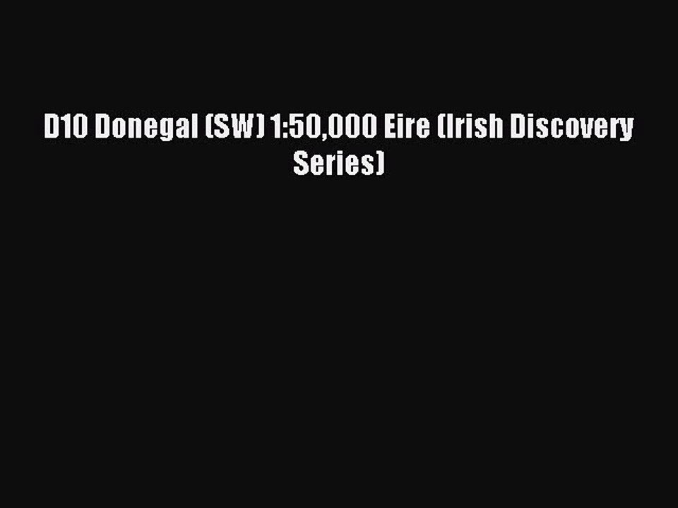 Download D10 Donegal (SW) 1:50000 Eire (Irish Discovery Series) Ebook Online
