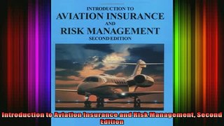 READ FREE Ebooks  Introduction to Aviation Insurance and Risk Management Second Edition Online Free