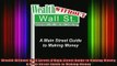 READ book  Wealth Without Wall Street A Main Street Guide to Making Money A Main Street Guide to Full EBook
