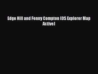 Download Edge Hill and Fenny Compton (OS Explorer Map Active) Ebook Online