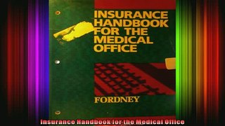 READ FREE Ebooks  Insurance Handbook for the Medical Office Full EBook
