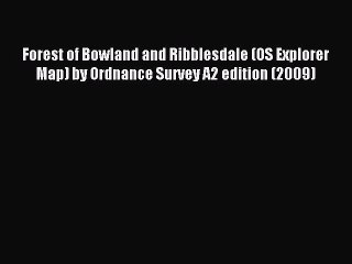 Download Forest of Bowland and Ribblesdale (OS Explorer Map) by Ordnance Survey A2 edition
