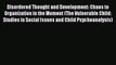[Read book] Disordered Thought and Development: Chaos to Organization in the Moment (The Vulnerable