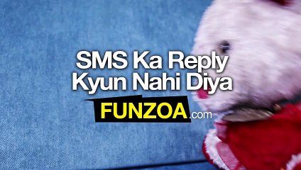 SMS ka reply kyun nahi diya-Funzoa Teddy Song - Video Dailymotion