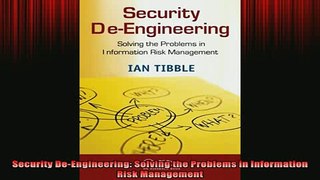READ book  Security DeEngineering Solving the Problems in Information Risk Management Online Free