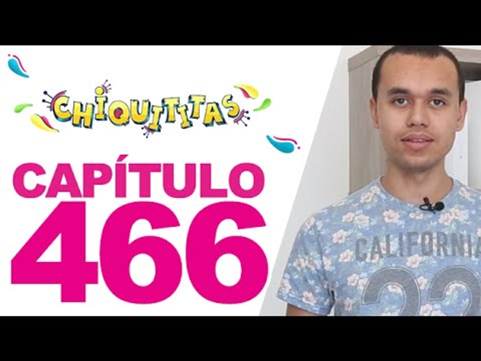 Chiquititas - Capítulo 466 - Segunda (27/04/15)  - Completo HD - SBT