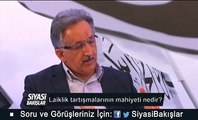 Laiklik Tartışmaları ve Mahiyeti