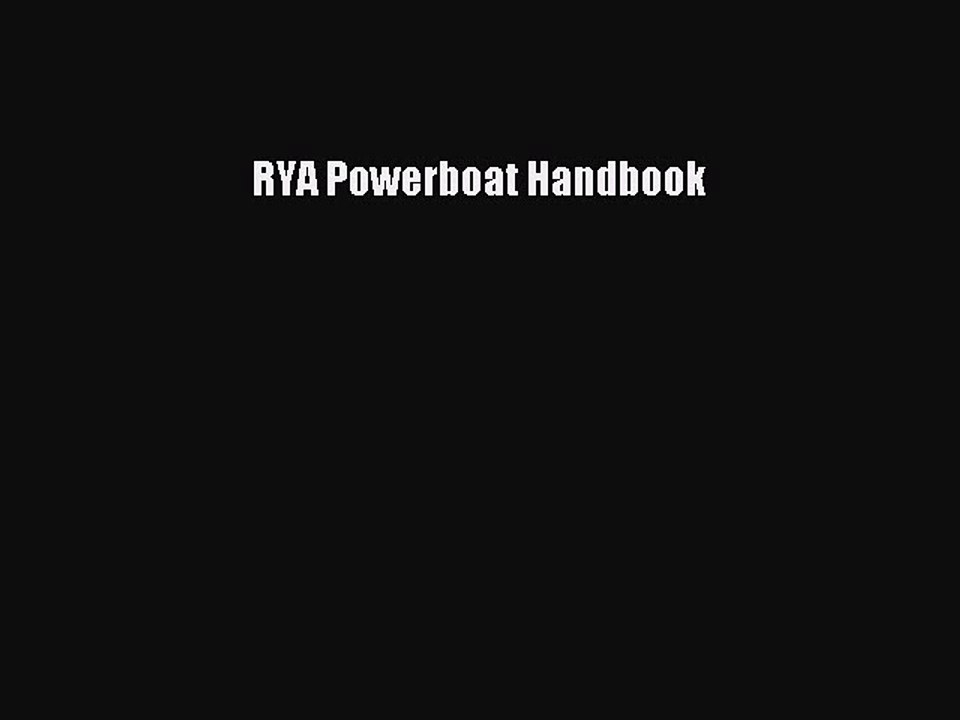 Read RYA Powerboat Handbook Ebook Free