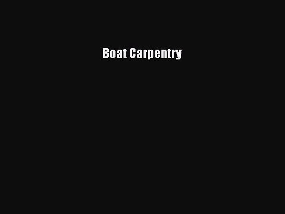 Read Boat Carpentry Ebook Free