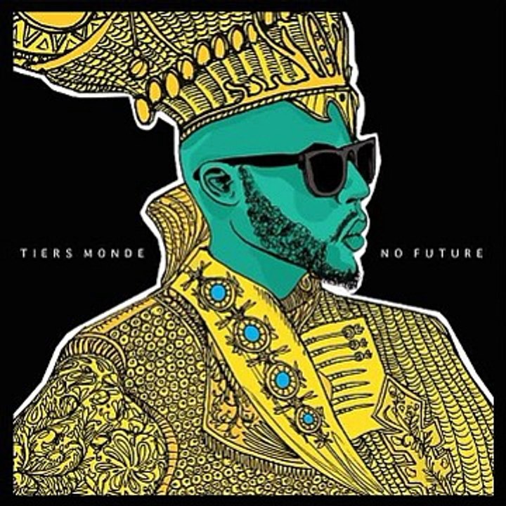 Tiers monde - Quelque chose (feat. Brav)// Album No Future (2016)-FLAC