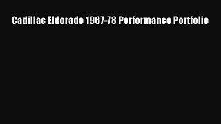 Read Cadillac Eldorado 1967-78 Performance Portfolio Ebook Free