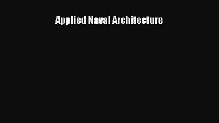 [Read Book] Applied Naval Architecture  EBook