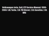 [Read Book] Volkswagen Jetta Golf GTI Service Manual: 1999-2003: 1.8L Turbo 1.9L TDI Diesel
