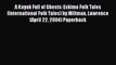 Read A Kayak Full of Ghosts: Eskimo Folk Tales (International Folk Tales) by Millman Lawrence(April