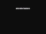[Read book] Microbe Hunters [PDF] Full Ebook