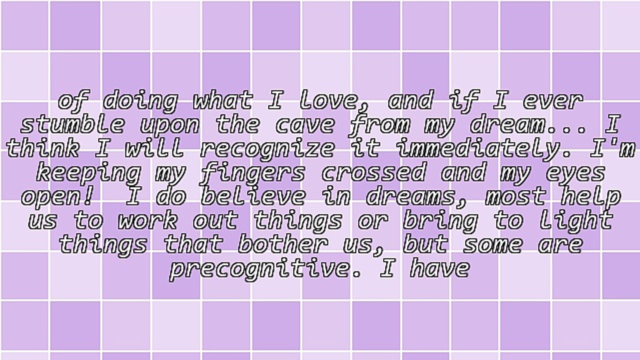 Why Do We Go Into Caves? Dreaming of Caves