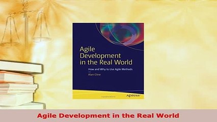 PDF  Agile Development in the Real World Free Books