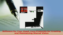 PDF  Software for Your Head Core Protocols for Creating and Maintaining Shared Vision Read Online