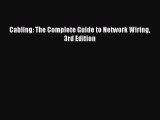 [PDF] Cabling: The Complete Guide to Network Wiring 3rd Edition [Download] Online