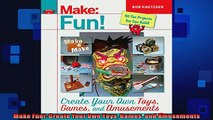 FAVORIT BOOK   Make Fun Create Your Own Toys Games and Amusements  FREE BOOOK ONLINE