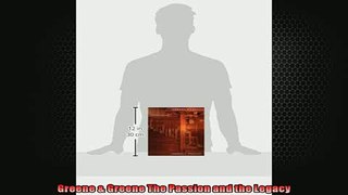 READ THE NEW BOOK   Greene  Greene The Passion and the Legacy  FREE BOOOK ONLINE