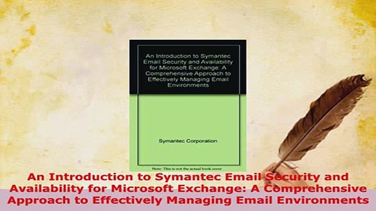 PDF  An Introduction to Symantec Email Security and Availability for Microsoft Exchange A Download Online