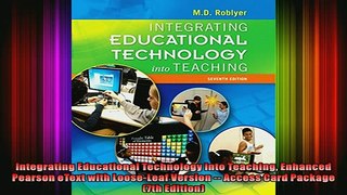 READ book  Integrating Educational Technology into Teaching Enhanced Pearson eText with LooseLeaf Full Free