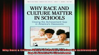 DOWNLOAD FREE Ebooks  Why Race  Culture Matter in Schools Closing the Achievement Gap in Americas Classrooms Full EBook