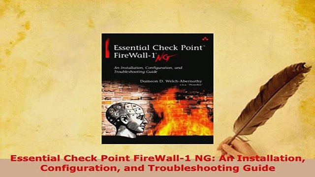 PDF Essential Check Point FireWall1 NG An Installation Configuration and Troubleshooting EBook