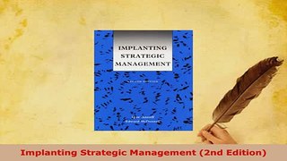 PDF  Implanting Strategic Management 2nd Edition Download Full Ebook
