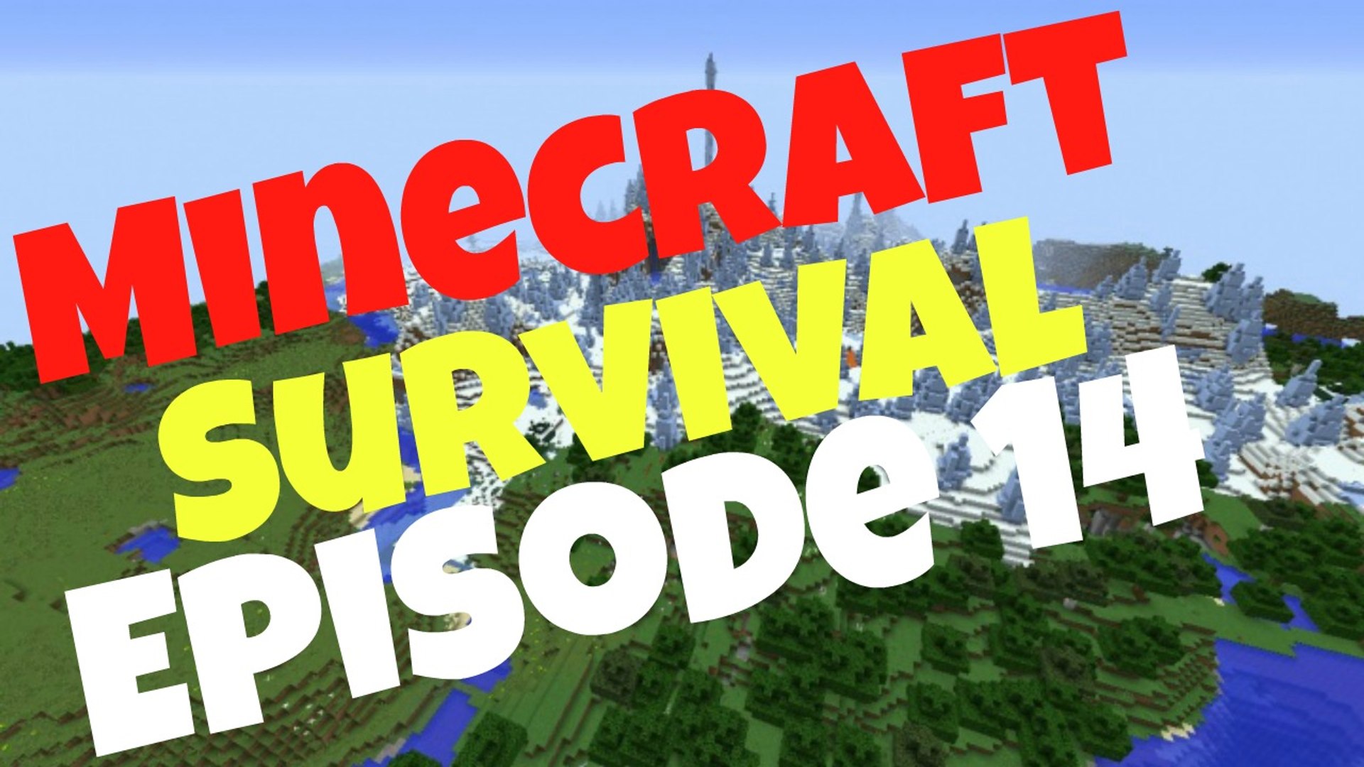 Minecraft Survival Episode 14