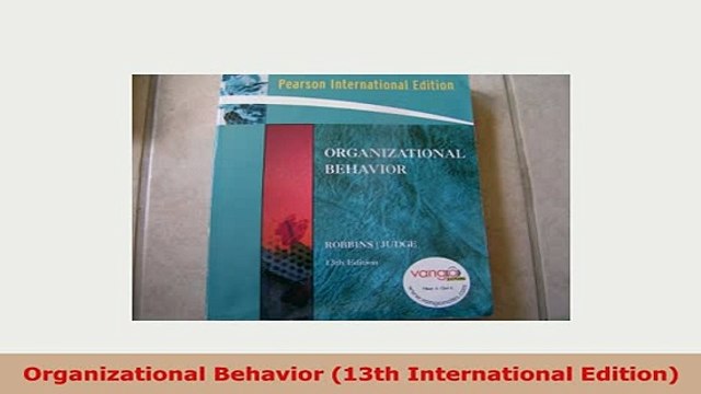 PDF Organizational Behavior 13th International Edition PDF Full Ebook