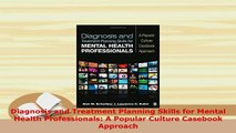 PDF  Diagnosis and Treatment Planning Skills for Mental Health Professionals A Popular Culture PDF Online