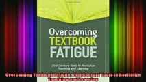 READ book  Overcoming Textbook Fatigue 21st Century Tools to Revitalize Teaching and Learning Full EBook
