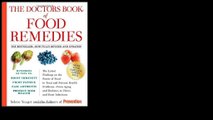 The Doctors Book of Food Remedies: The Latest Findings on the Power of Food to Treat and Prevent Health Problems - From