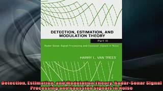 READ book  Detection Estimation and Modulation Theory RadarSonar Signal Processing and Gaussian  FREE BOOOK ONLINE