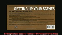 READ THE NEW BOOK   Setting Up Your Scenes The Inner Workings of Great Films  FREE BOOOK ONLINE