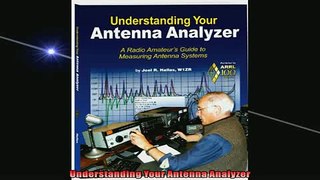 READ THE NEW BOOK   Understanding Your Antenna Analyzer  BOOK ONLINE