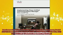 FAVORIT BOOK   Implementing Cisco Unified Communications Manager Part 2 CIPT2 Foundation Learning  FREE BOOOK ONLINE