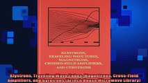 FAVORIT BOOK   Klystrons Traveling Wave Tubes Magnetrons CrossField Amplifiers and Gyrotrons Artech  FREE BOOOK ONLINE