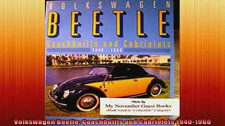 READ THE NEW BOOK   Volkswagen Beetle Coachbuilts and Cabriolets 19401960  FREE BOOOK ONLINE