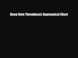 [PDF] Deep Vein Thrombosis Anatomical Chart Read Full Ebook