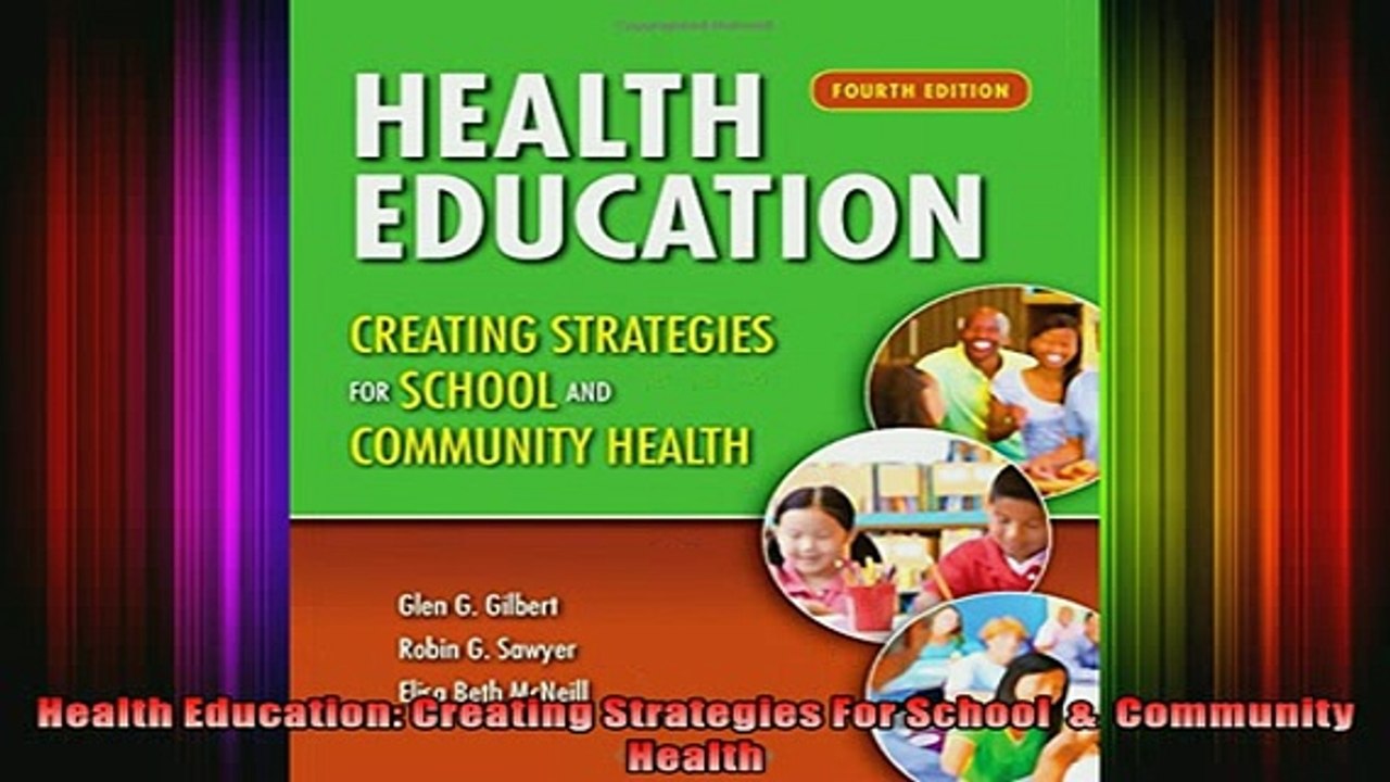 READ book  Health Education Creating Strategies For School    Community Health Full EBook